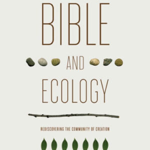 The Bible and Ecology
