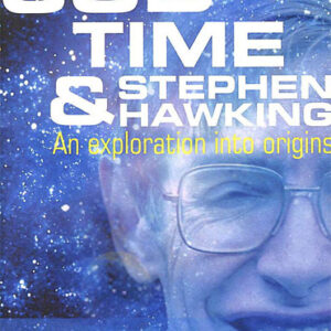 God, Time and Stephen Hawking
