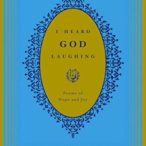 I Heard God Laughing