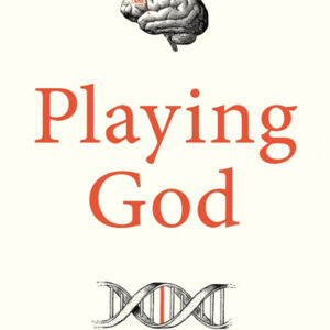Playing God