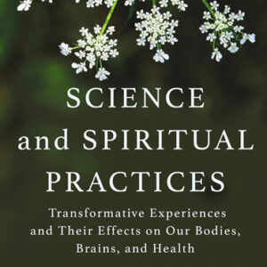 Science and Spiritual Practices