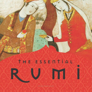 The Essential Rumi