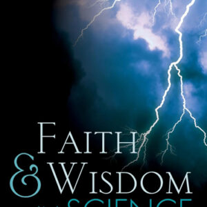 Faith and Wisdom in Science