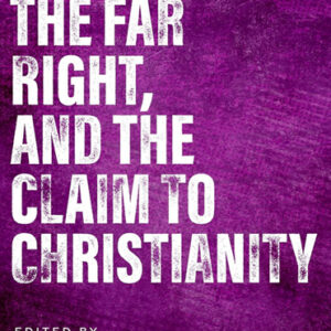 The Church, The Far Right