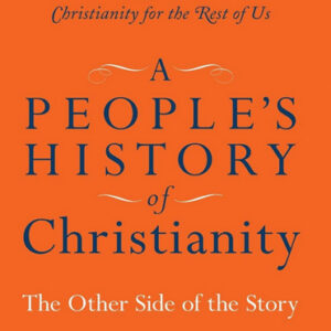 A People's History of Christianity