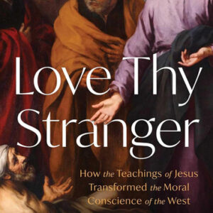 Love Thy Stranger